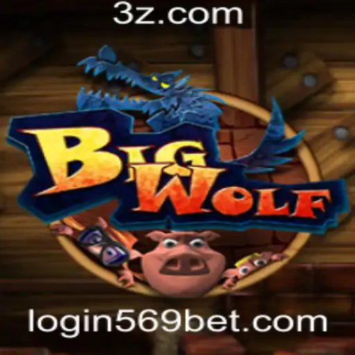 Descubra o Mundo Empolgante de BigWolf e Como Entrar em 569bet